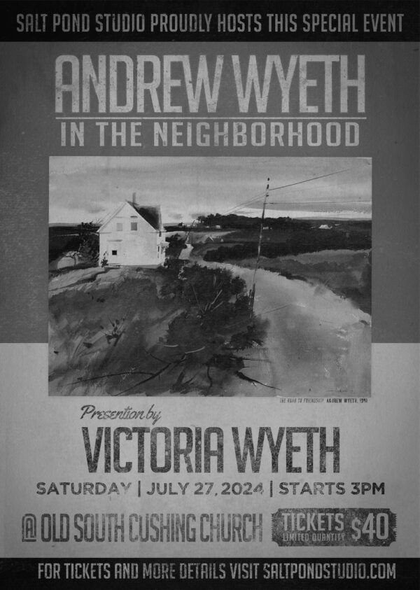 *CANCELLED* Andrew Wyeth - In the Neighborhood, Presented by Victoria Wyeth - *CANCELLED*